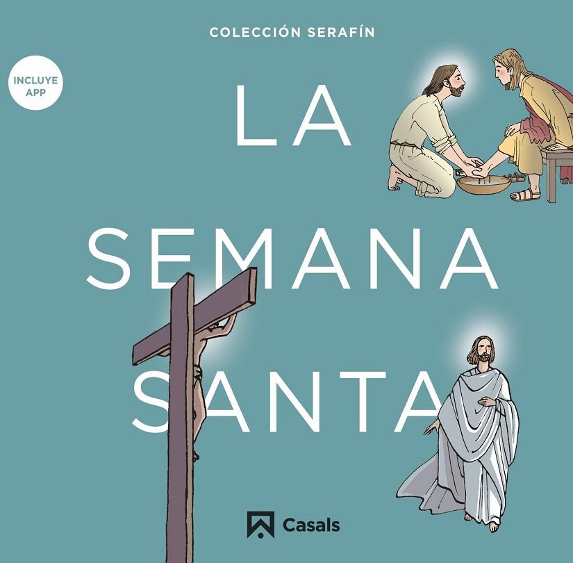 SEMANA SANTA, LA | 9788421864081 | EDITORIAL CASALS, EQUIPO