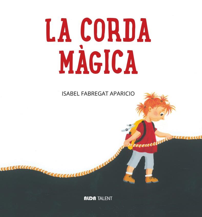 CORDA MÀGICA, LA | 9788494997648 | FABREGAT APARICIO, ISABEL