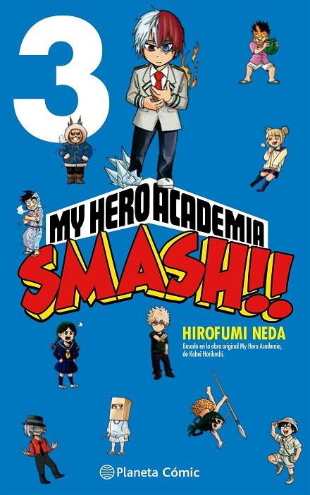 MY HERO ACADEMIA SMASH 03 | 9788413417530 | HORIKOSHI, KOHEI / NEDA, HIROFUMI