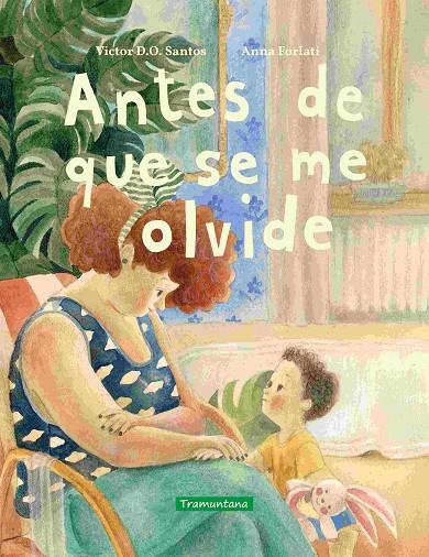ANTES DE QUE SE ME OLVIDE | 9788419829689 | SANTOS, VICTOR D. O.
