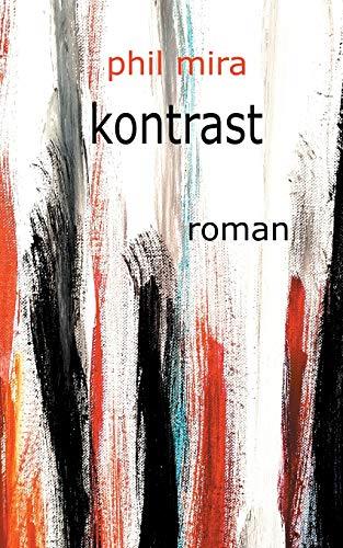 KONTRAST | 9783751905565 | MIRA, PHIL