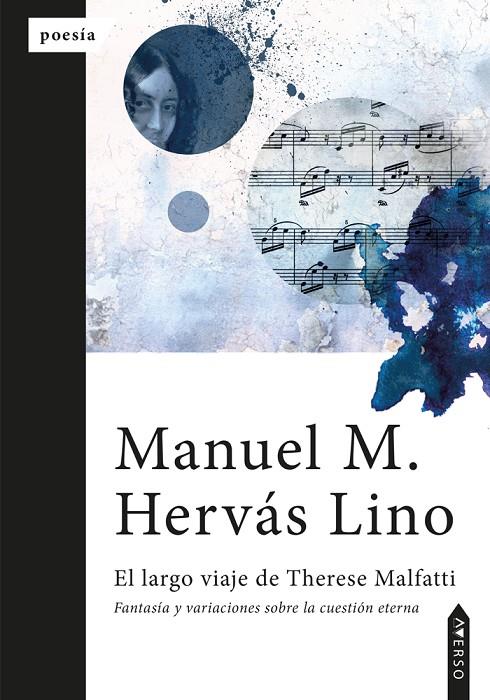 LARGO VIAJE DE THERESE MALFATTI, EL | 9788412699937 | HERVÁS LINO, MANUEL M.