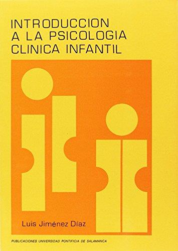 INTRODUCCIÓN A LA PSICOLOGÍA CLÍNICA INFANTIL | 9788472991545 | JIMÉNEZ DÍAZ, LUIS