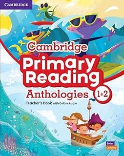 CAMBRIDGE PRIMARY READING ANTHOLOGIES. LEVEL 1-2. TEACHER'S BOOK | 9781108861052