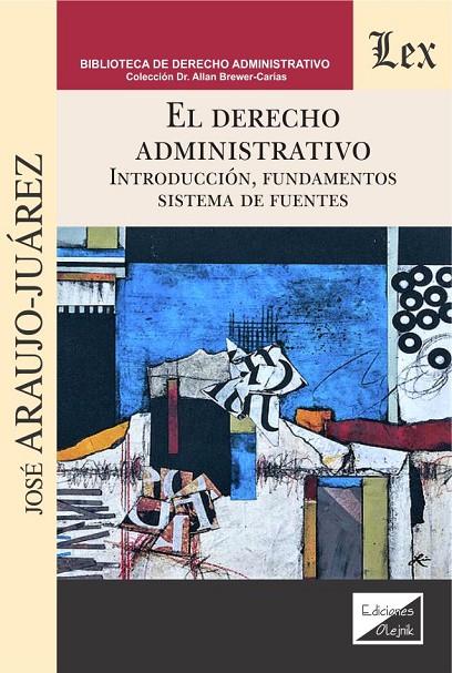 DERECHO ADMINISTRATIVO, EL | 9789564070018 | ARAUJO-JUAREZ, JOSE