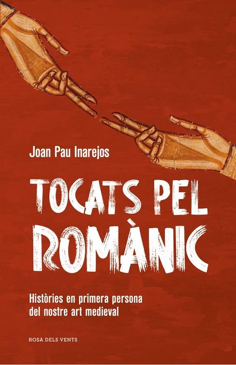 TOCATS PEL ROMÀNIC | 9791387653682 | INAREJOS, JOAN PAU