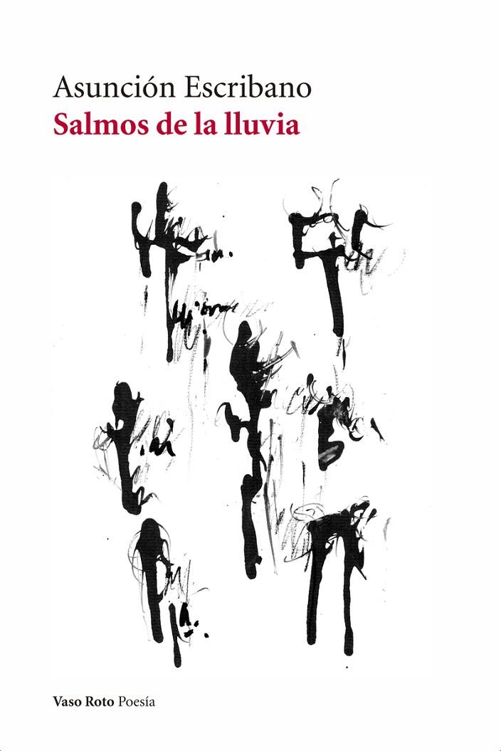 SALMOS DE LA LLUVIA | 9788494898990 | ESCRIBANO, ASUNCION