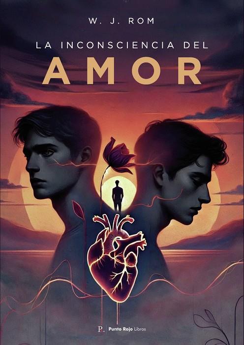 INCONSCIENCIA DEL AMOR, LA | 9796328404194 | ROM, W. J.