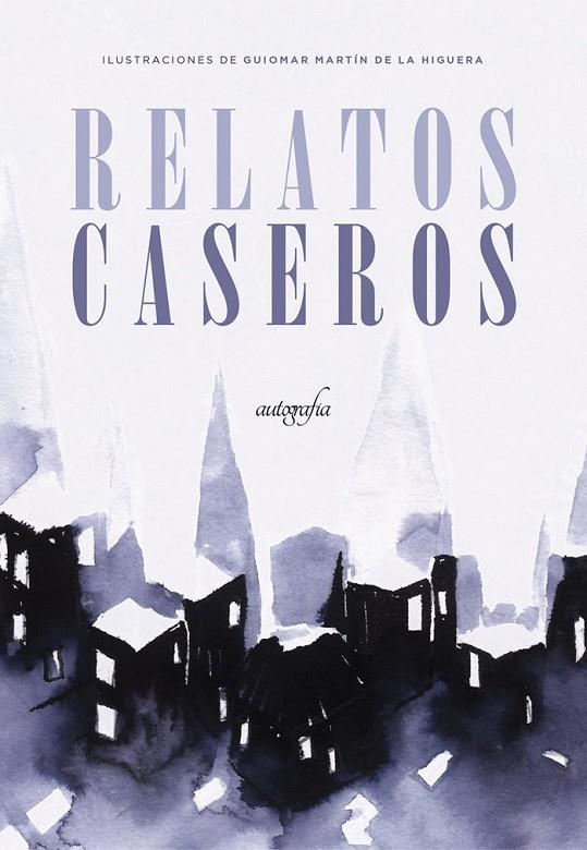 RELATOS | 9788418337185 | MARTÍN DE LA HIGUERA, GUIOMAR
