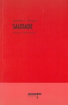 SAUDADE | 9788494994395 | MORENO, YASMIN C