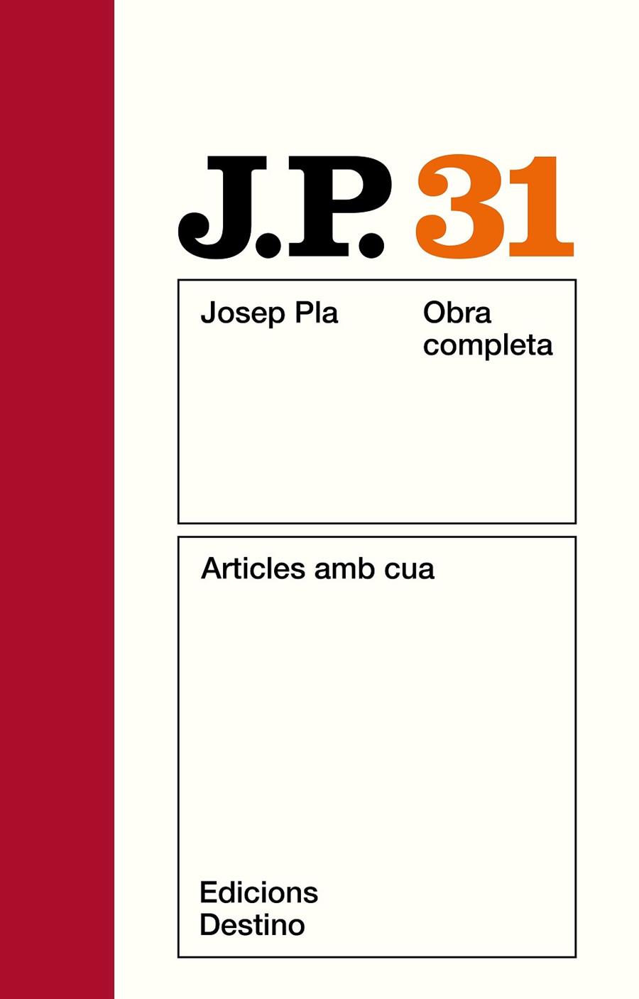 OBRA COMPLETA JOSEP PLA 31. ARTICLES AMB CUA | 9788423304363 | PLA, JOSEP