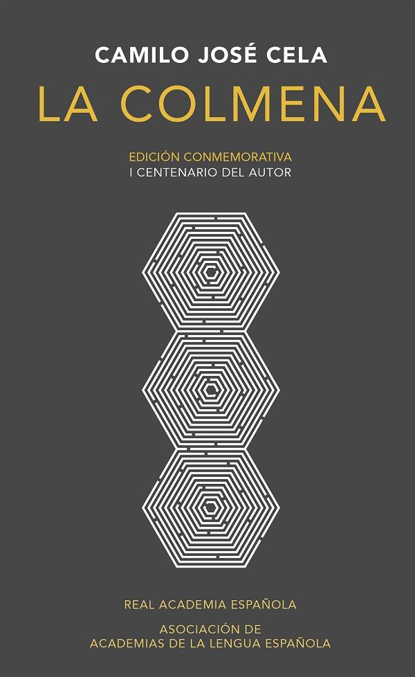 COLMENA, LA (EDICIÓN CONMEMORATIVA DE LA RAE Y LA ASALE) | 9788420420684 | CELA, CAMILO JOSE