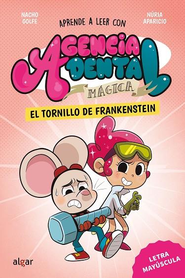 AGENCIA DENTAL MÁGICA 05. EL TORNILLO DE FRANKENSTEIN | 9788491428978 | GOLFE, NACHO