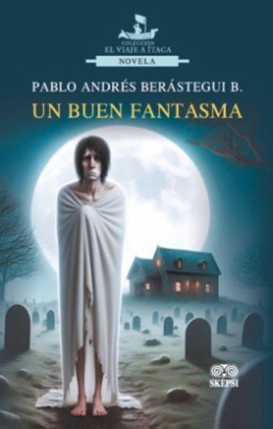 BUEN FANTASMA, UN | 9789585020092 | BERASTEGUI, PABLO ANDRÉS