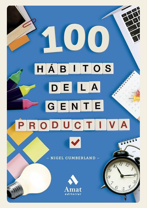 300 HABITOS GENTE PRODUCTIVA | 9788419870629 | CUMBERLAG, NIGEL