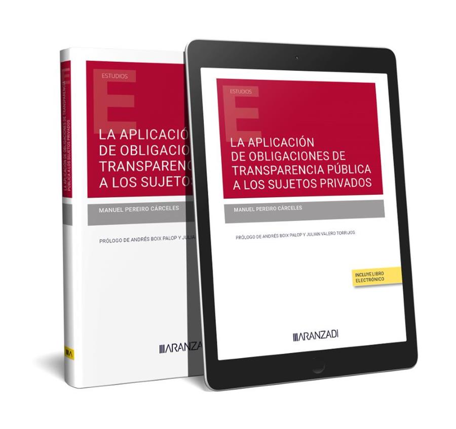 APLICACION DE OBLIGACIONES DE TRANSPARENCIA PUBLICA A LOS SUJETOS PRIVADOS | 9788411254342 | PEREIRO CÁRCELES, MANUEL