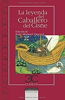 LEYENDA DEL CABALLERO DEL CISNE, LA | 9788497406796
