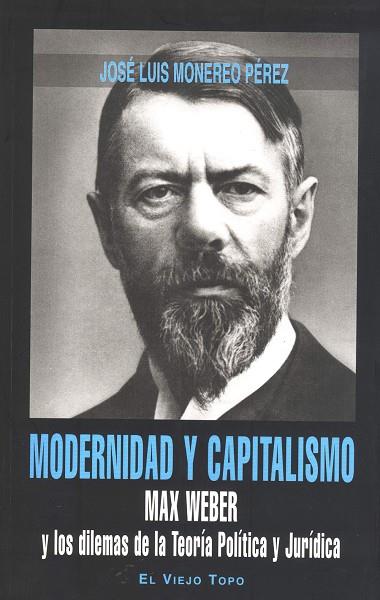 MODERNIDAD Y CAPITALISMO | 9788415216629 | MONEREO PÉREZ, JOSÉ LUIS
