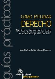 CÓMO ESTUDIAR DERECHO | 9788490860144 | BARTOLOMÉ CENZANO, JOSÉ CARLOS