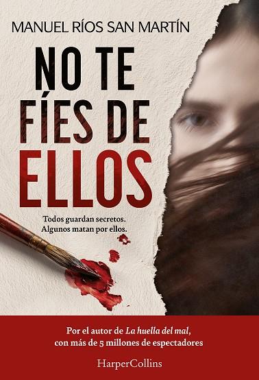 NO TE FÍES DE ELLOS | 9788410647589 | RÍOS SAN MARTÍN, MANUEL