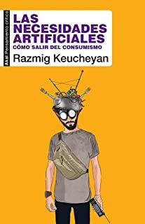 NECESIDADES ARTIFICIALES, LAS | 9788446051121 | KEUCHEYAN, RAZMIG