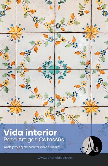 VIDA INTERIOR | 9788412682991 | ARTIGAS CATASSUS, ROSA