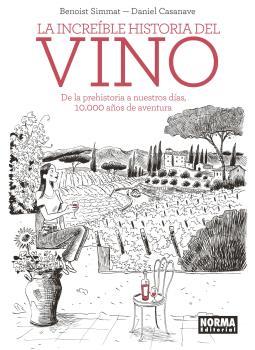 INCREIBLE HISTORIA DEL VINO, LA | 9788467939576 | SIMMAT / CASANAVE