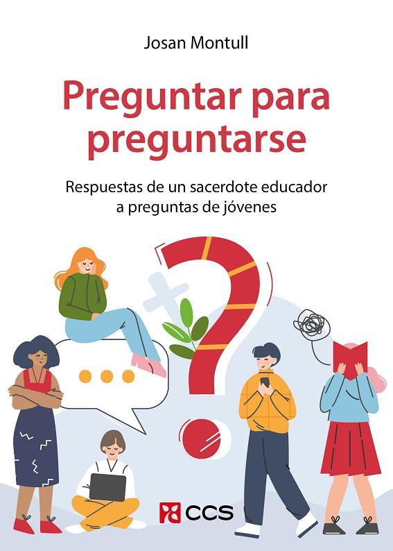 PREGUNTAR PARA PREGUNTARSE | 9788413792040 | MONTULL TORGUET, JOSÉ ANTONIO