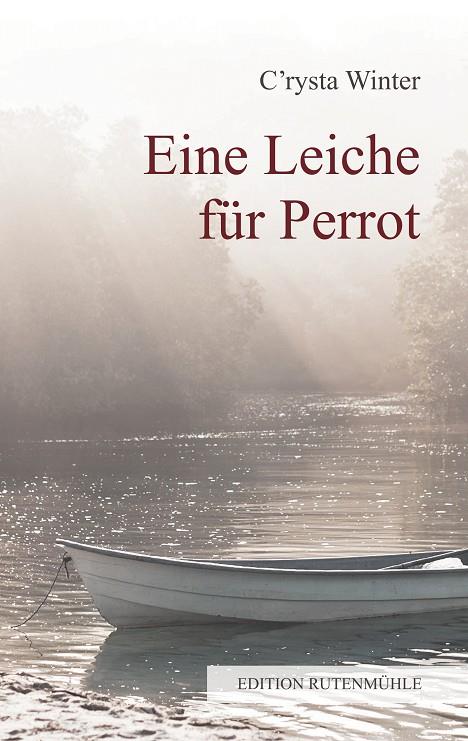 EINE LEICHE FÜR PERROT | 9783744871303 | WINTER, C'RYSTA