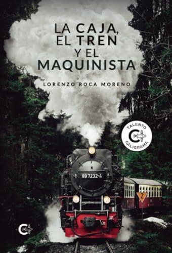 CAJA, EL TREN Y EL MAQUINISTA, LA | 9788419551443 | ROCA MORENO, LORENZO