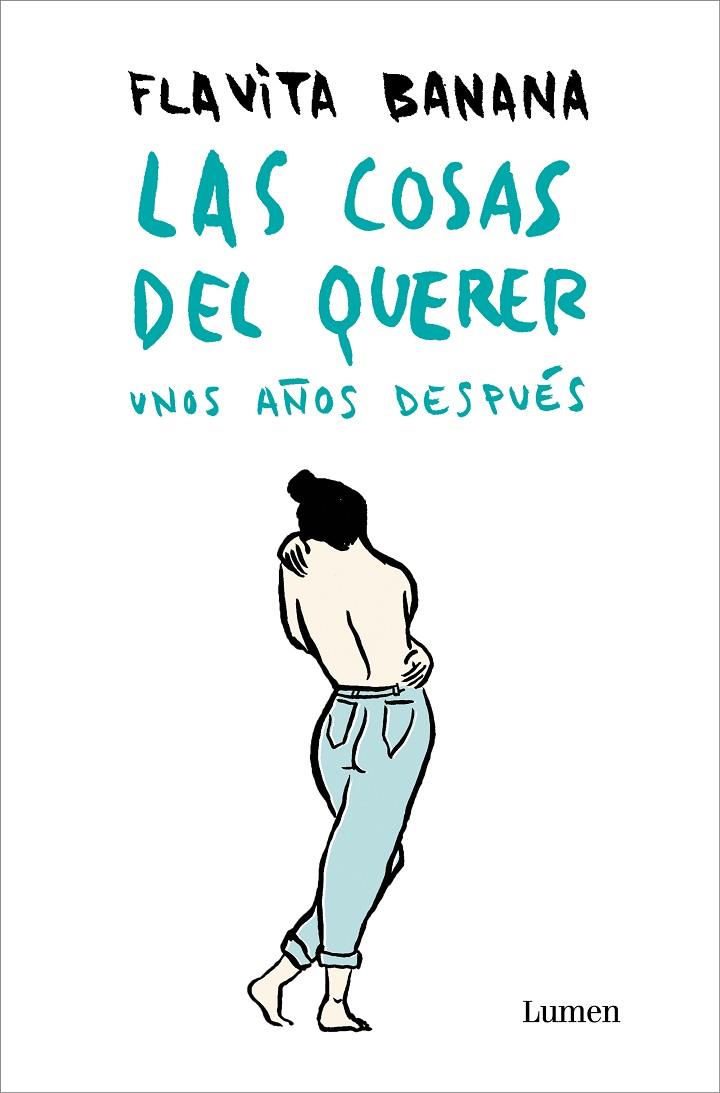 COSAS DEL QUERER UNOS AÑOS DESPUÉS, LAS | 9788426431653 | BANANA, FLAVITA