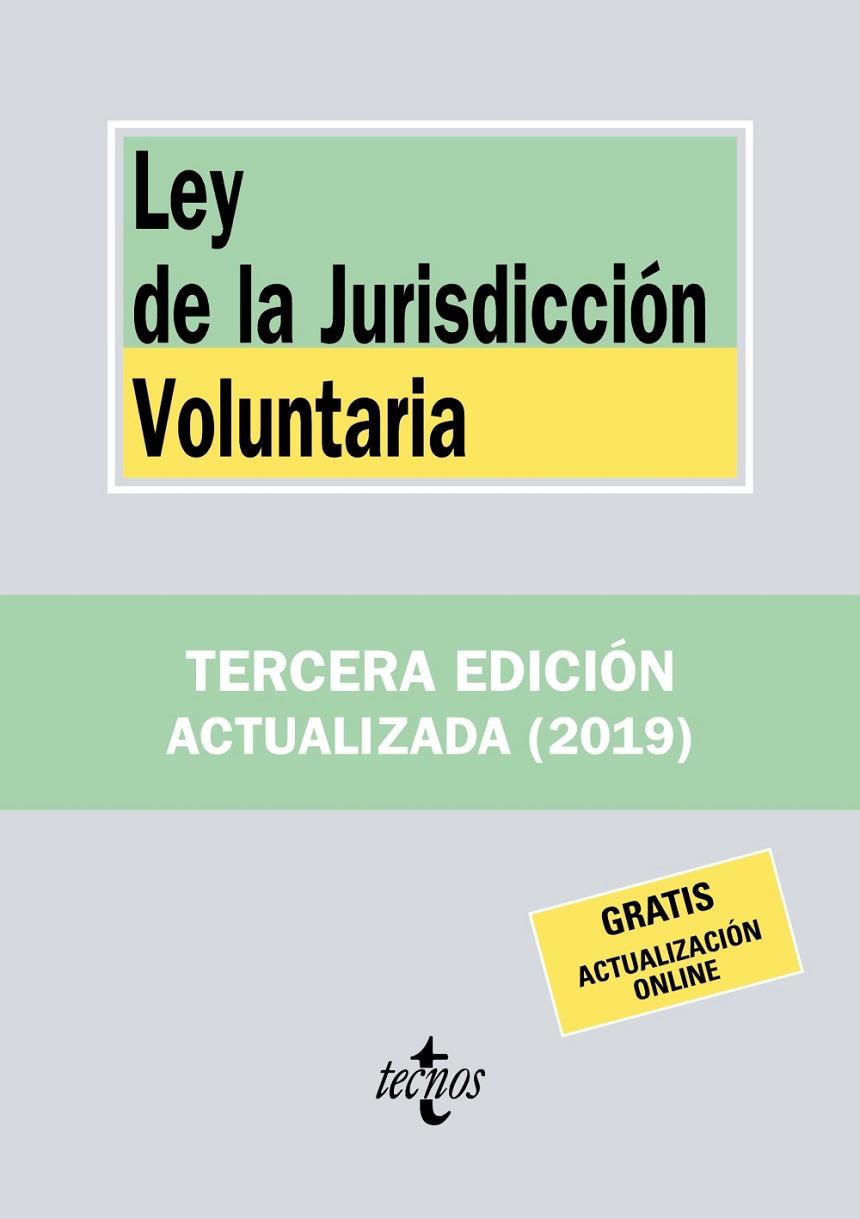 LEY DE LA JURISDICCIÓN VOLUNTARIA (ED. 2019) | 9788430977659 | EDITORIAL TECNOS