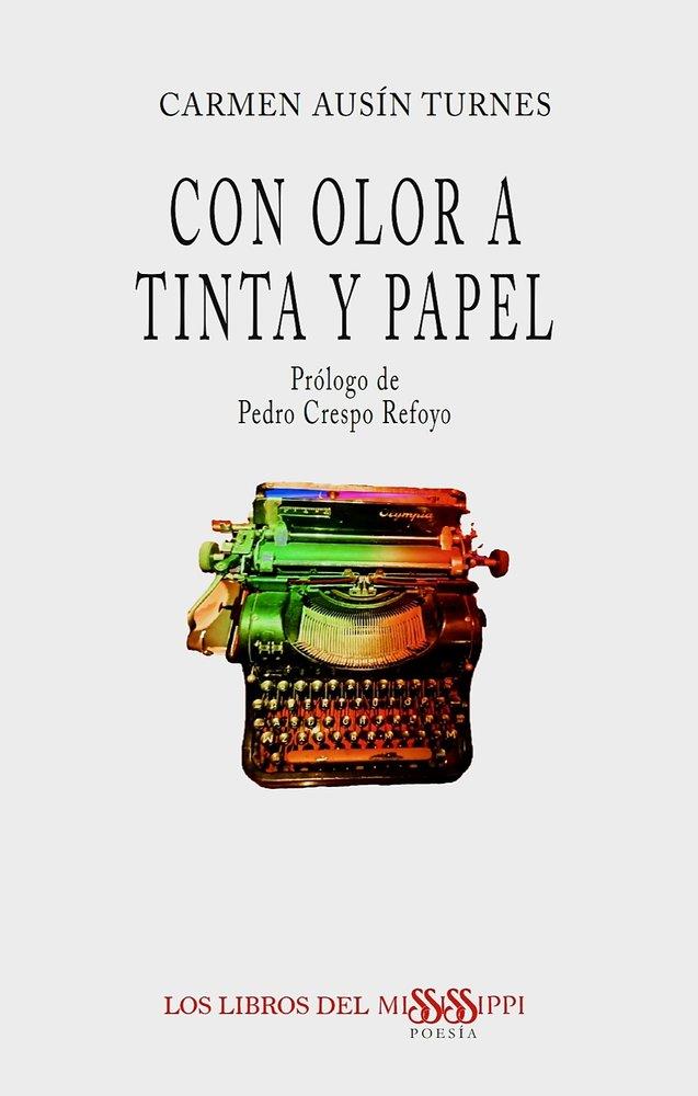 CON OLOR A TINTA Y PAPEL | 9788412995954 | AUSIN TURNES, CARMEN