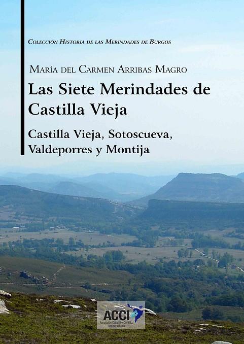 SIETE MERINDADES DE CASTILLA VIEJA, LAS - TOMO I | 9788417267858 | ARRIBAS MAGRO, MARÍA DEL CARMEN