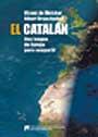 CATALÁN, EL | 9788449022999 | MELCHOR, VICENT DE