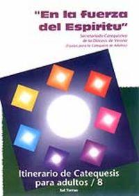 EN LA FUERZA DEL ESPÍRITU | 9788429314656 | SECRETARIADO CATEQUÍSTICO DE VERONA