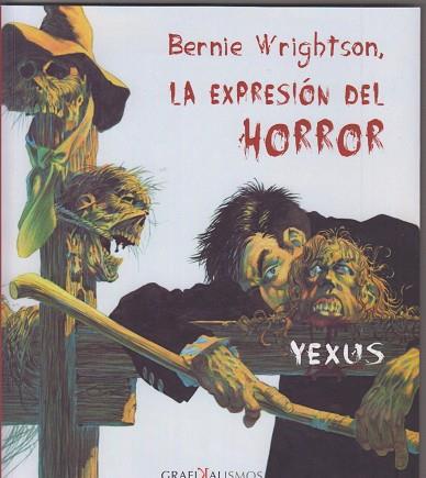 BERNIE WRIGHTSON | 9788497738668 | GARCÍA SIERRA, JESÚS