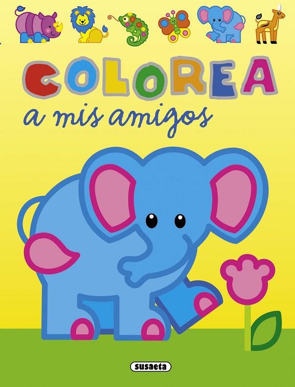 COLOREA A MIS AMIGOS | 9788467781755 | BUSQUETS, JORDI