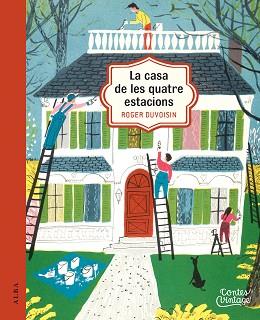 CASA DE LES QUATRE ESTACIONS, LA | 9788490654569 | DUVOISIN, ROGER