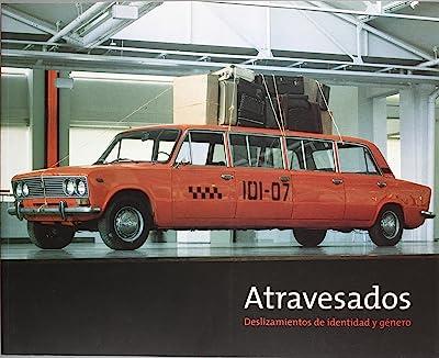 ATRAVESADOS. DESLIZAMIENTOS DE IDENTIDAD Y GENERO | 9788489884335