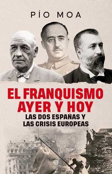 FRANQUISMO AYER Y HOY, EL | 9788410942974 | MOA, PÍO