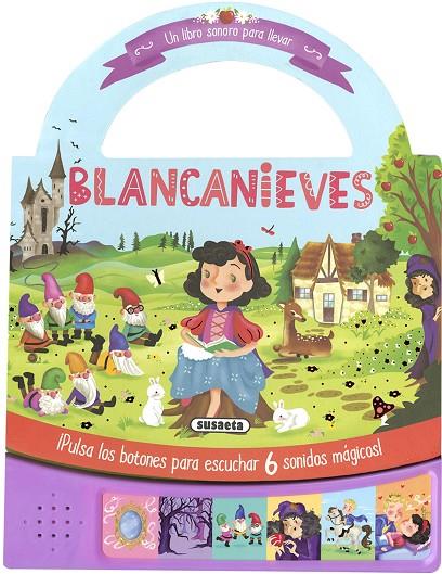 BLANCANIEVES (6 SONIDOS) | 9788467769876 | EDICIONES, SUSAETA