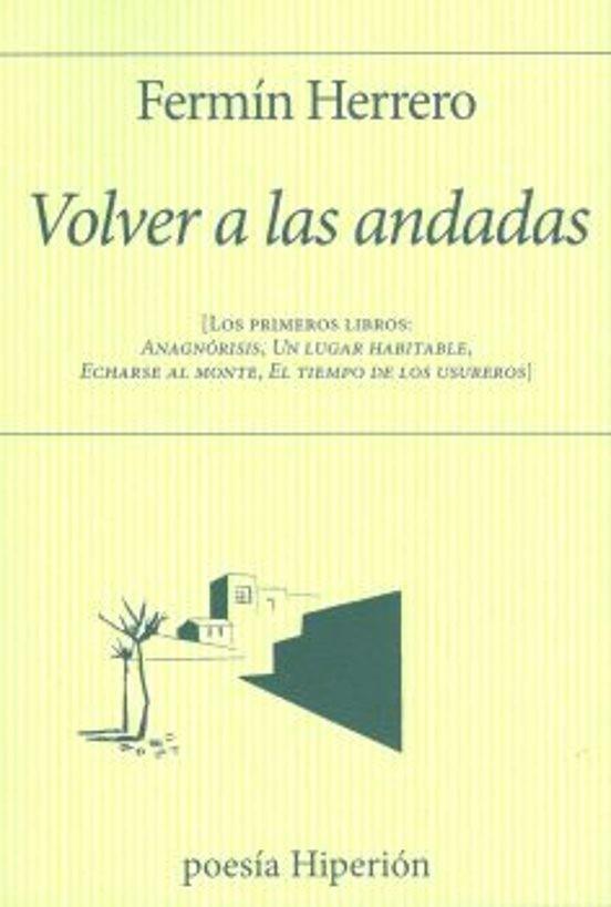 VOLVER A LAS ANDADAS | 9788490022689 | HERRERO, FERMÍN