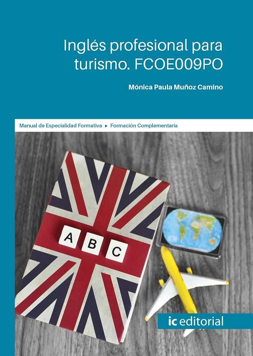 INGLES PROFESIONAL PARA TURISMO | 9788411035019 | MUÑOZ CAMINO, MÓNICA PAULA