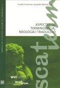 ASPECTES DE TERMINOLOGIA, NEOLOGIA I TRADUCCIÓ | 9788499650227 | JORNADA DE LA SCATERM (8A : 2010 : VIC)