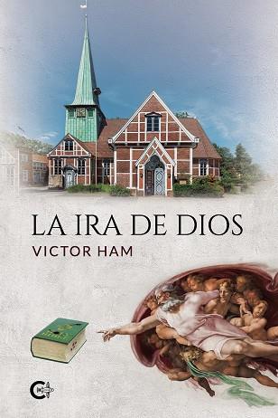 IRA DE DIOS, LA | 9788418832291 | HAM, VICTOR