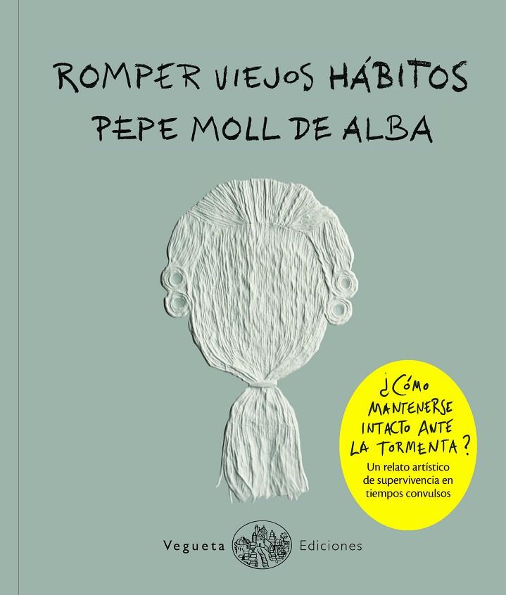 ROMPER VIEJOS HÁBITOS | 9788417137205 | MOLL DE ALBA, PEPE