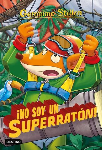 NO SOY UN SUPERRATÓN! | 9788408212850 | STILTON, GERONIMO
