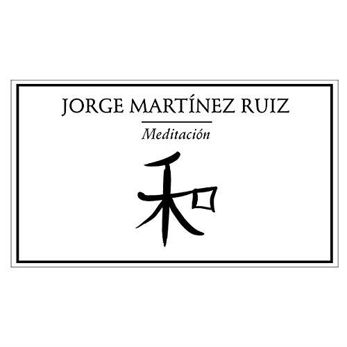 MEDITACIÓN | 9789685473347 | MARTÍNEZ RUIZ, JORGE