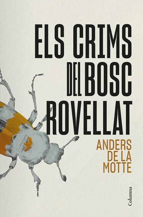 CRIMS DEL BOSC ROVELLAT, ELS (UNITAT DE CASOS PERDUTS 3) | 9788466434911 | MOTTE, ANDERS DE LA